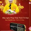 Máy Nghe Pháp Thầy Thích Trí Huệ