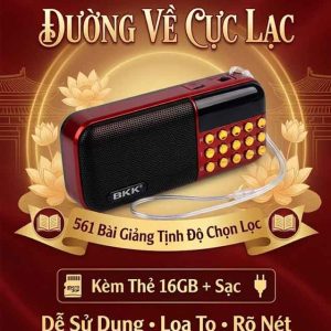 Máy Nghe Pháp Đường Về Cực Lạc – 561 Bài Giảng Tịnh Độ Chọn Lọc | Kèm Thẻ 16GB + Sạc