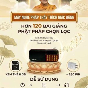 Máy Nghe Pháp Thầy Thích Giác Đăng